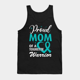 Tourette Syndrome Awareness Proud Mom of a Tourette Warrior Tank Top